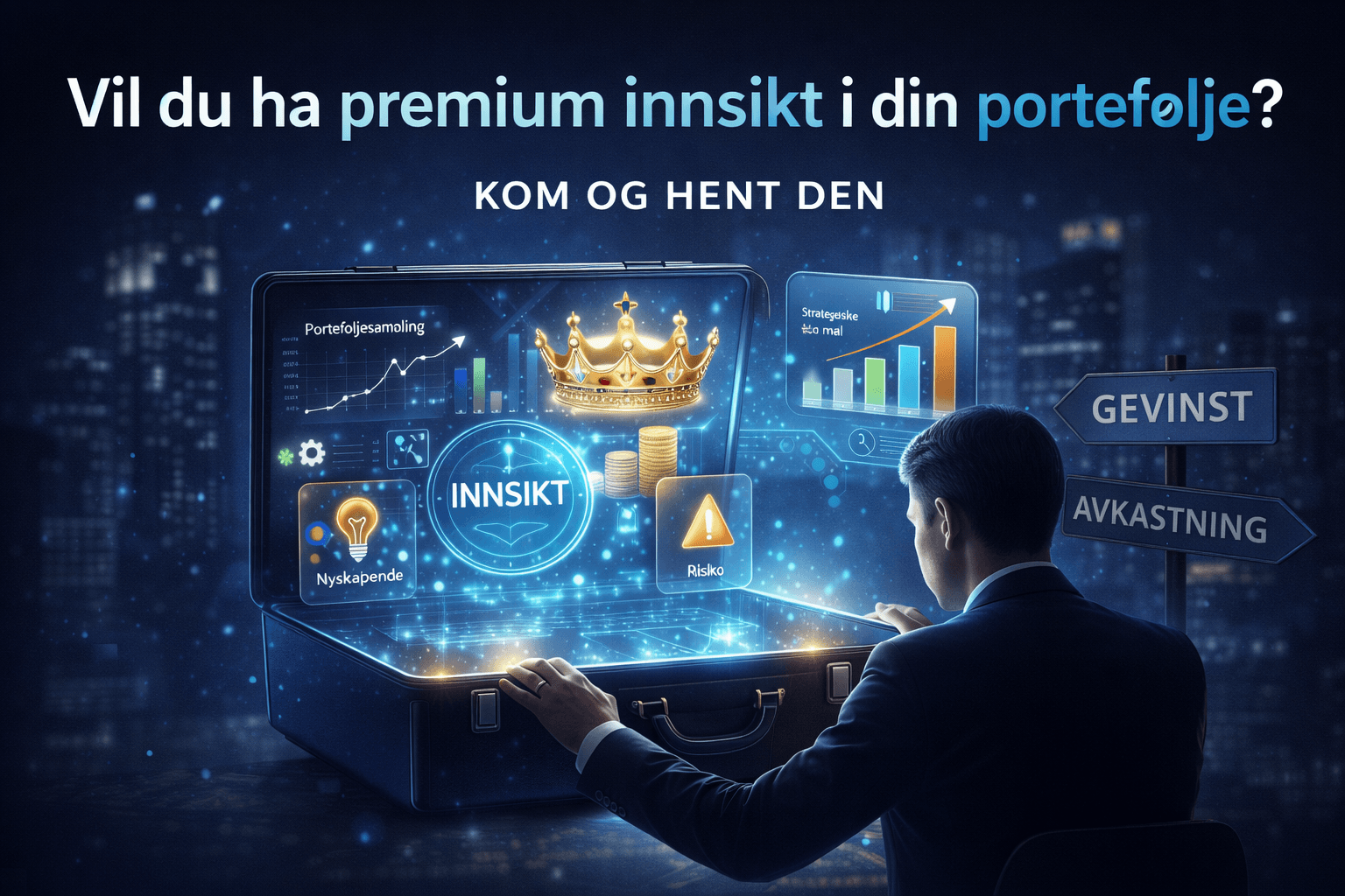 Vil du ha premium innsikt i din portefølje? Kom og hent den